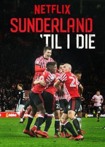 Affiche Sunderland till I die Netflix